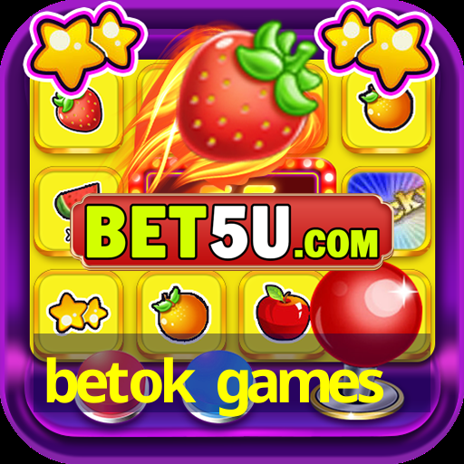 betok games