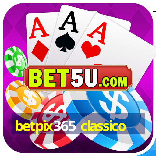 betpix365 classico