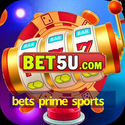 bets prime sports