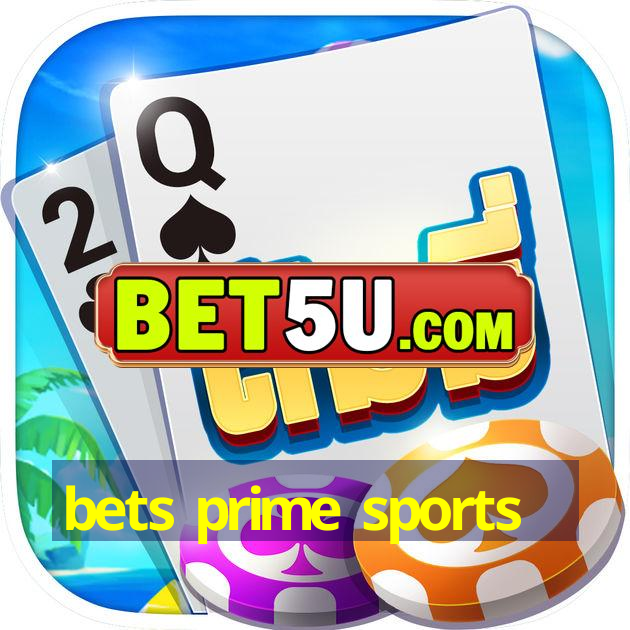 bets prime sports