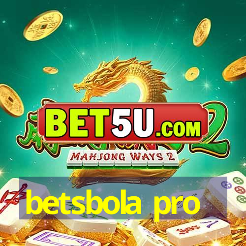 betsbola pro