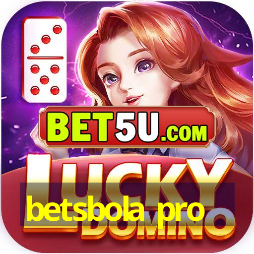 betsbola pro