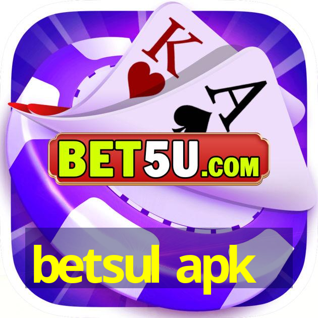 betsul apk