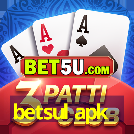 betsul apk