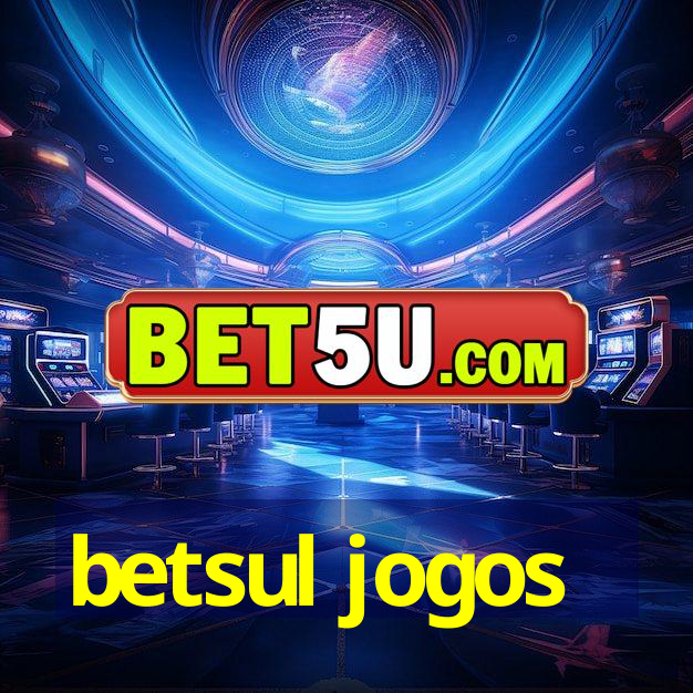 betsul jogos