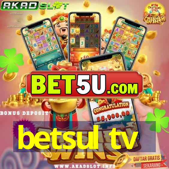 betsul tv