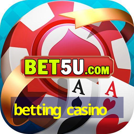 betting casino