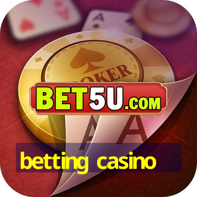 betting casino