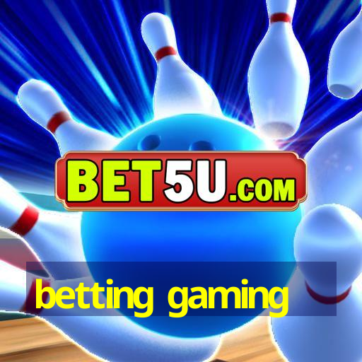 betting gaming