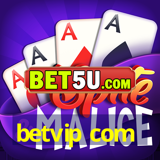 betvip com