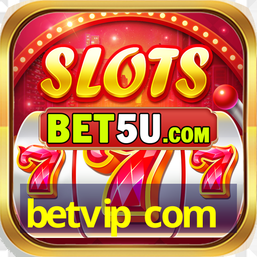 betvip com