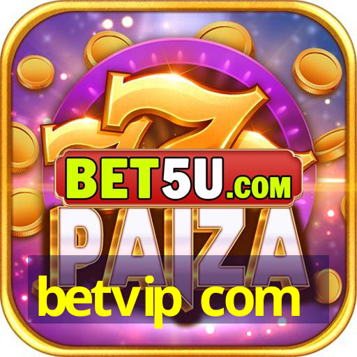 betvip com