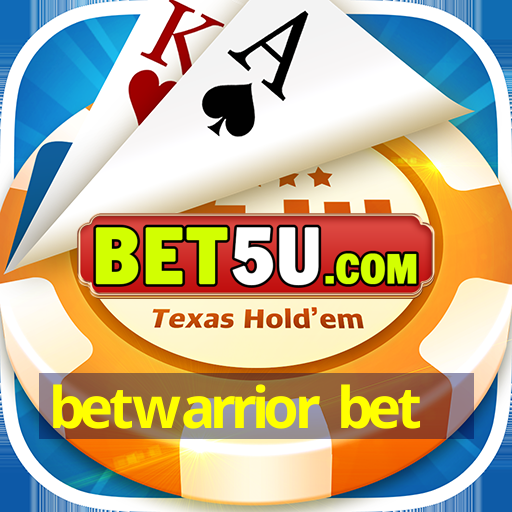 betwarrior bet