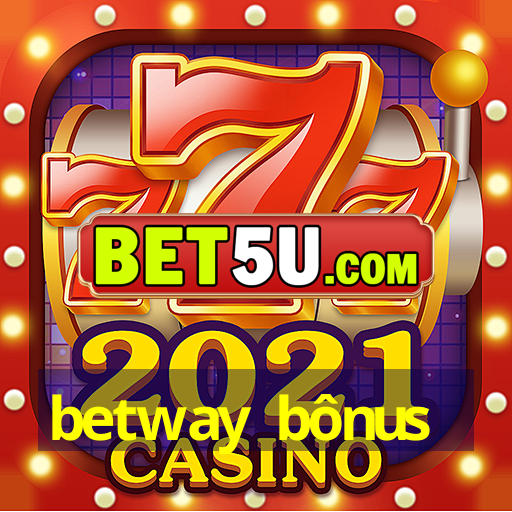 betway bônus