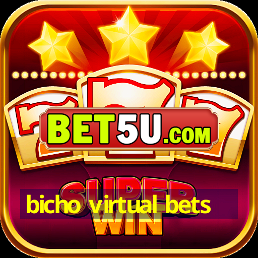 bicho virtual bets