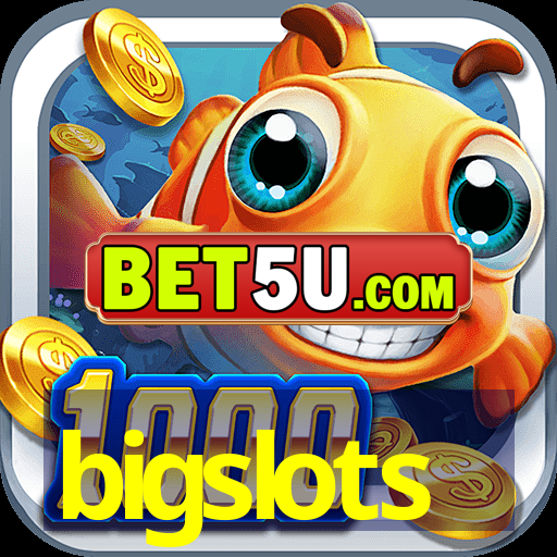 bigslots