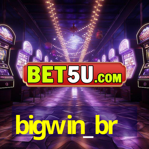 bigwin_br