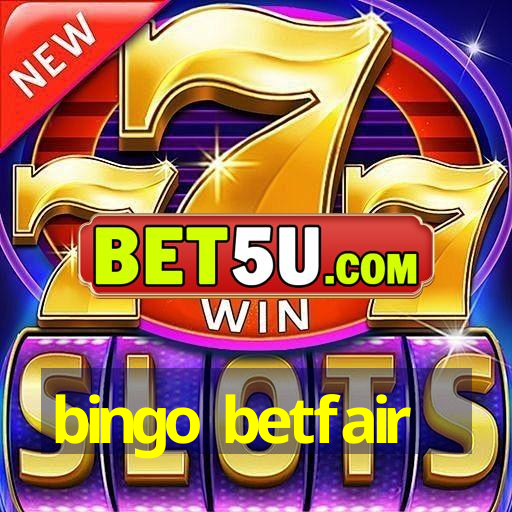 bingo betfair