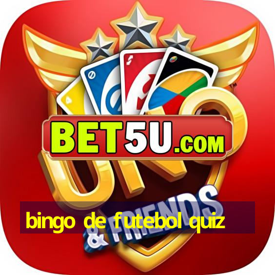 bingo de futebol quiz