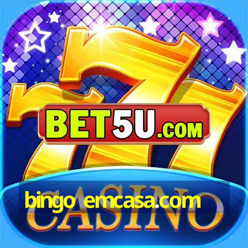 bingo emcasa.com