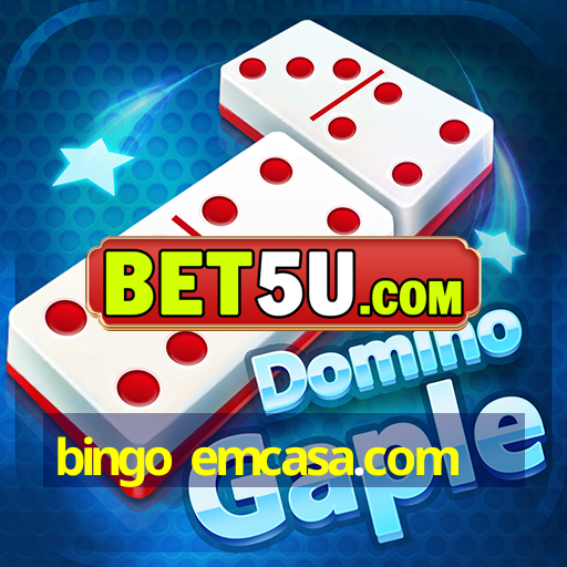 bingo emcasa.com