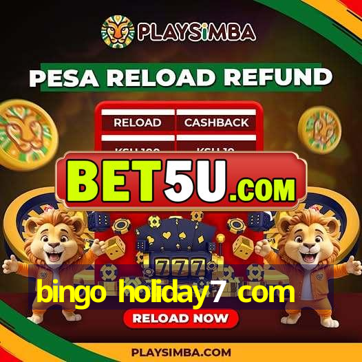 bingo holiday7 com