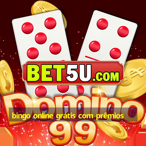 bingo online grátis com prêmios