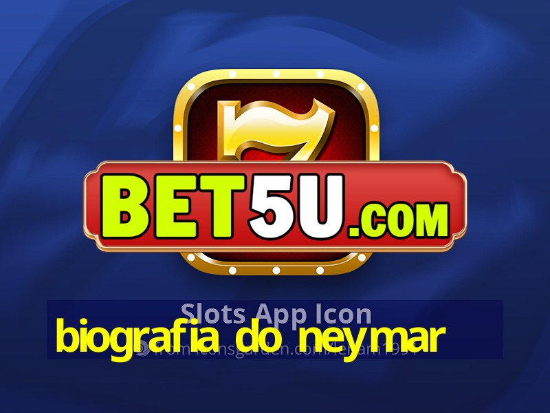 biografia do neymar