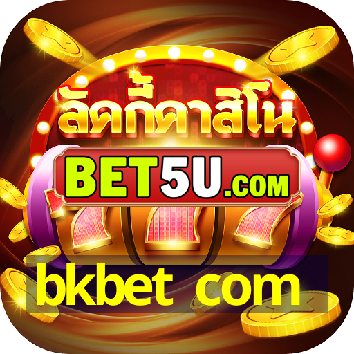 bkbet com