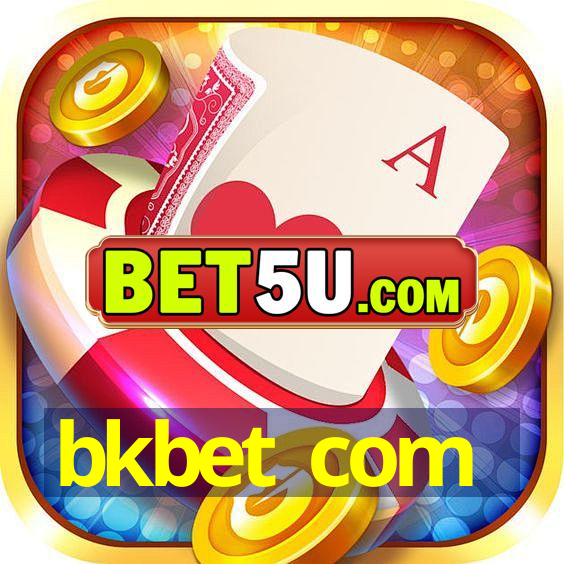 bkbet com