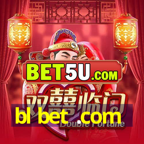 bl bet .com