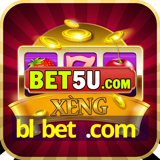 bl bet .com