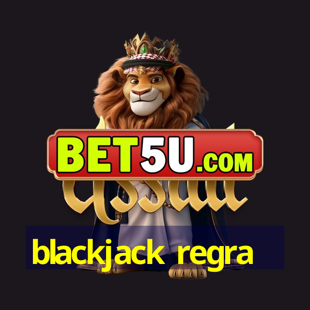 blackjack regra