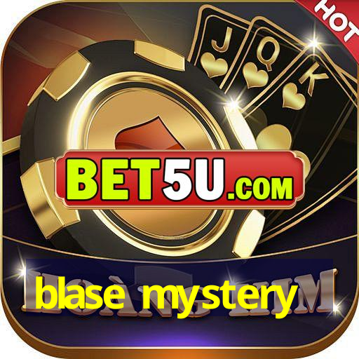 blase mystery