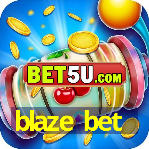 blaze bet