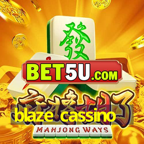 blaze cassino