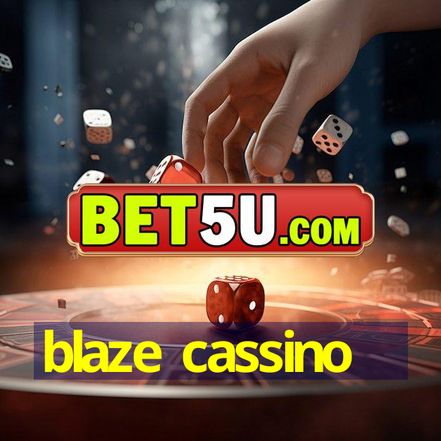 blaze cassino