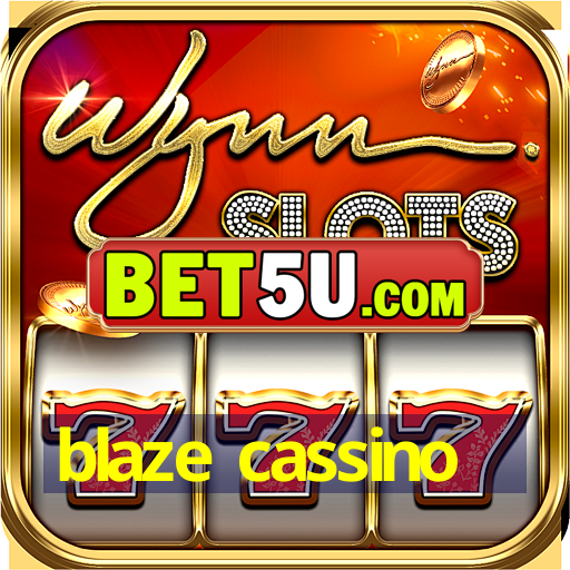 blaze cassino