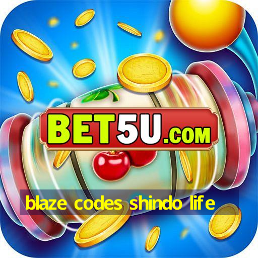 blaze codes shindo life