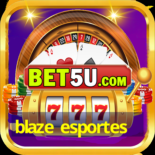 blaze esportes