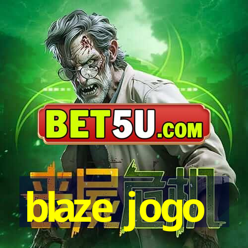 blaze jogo