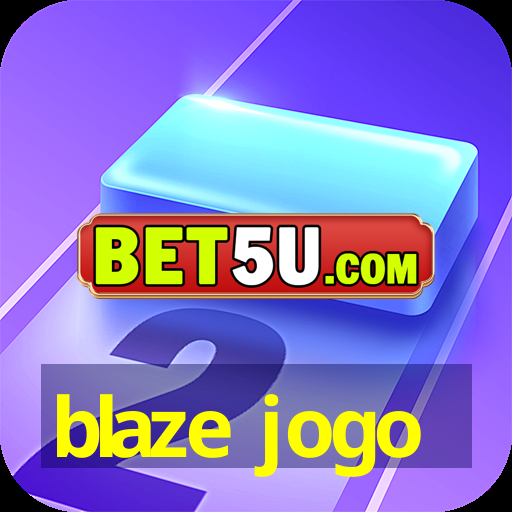 blaze jogo