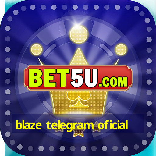 blaze telegram oficial