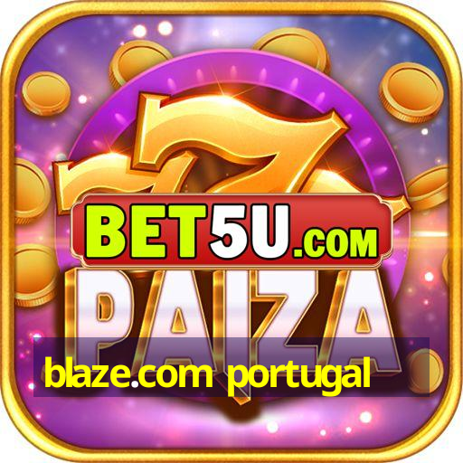 blaze.com portugal