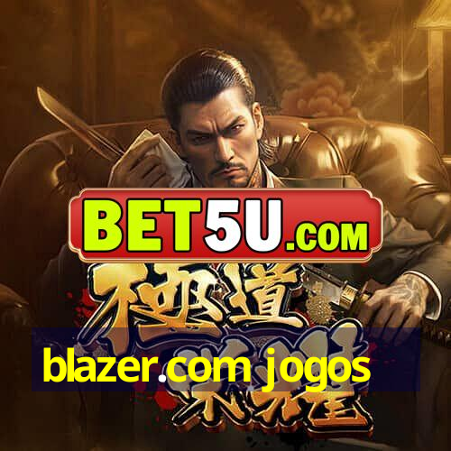 blazer.com jogos