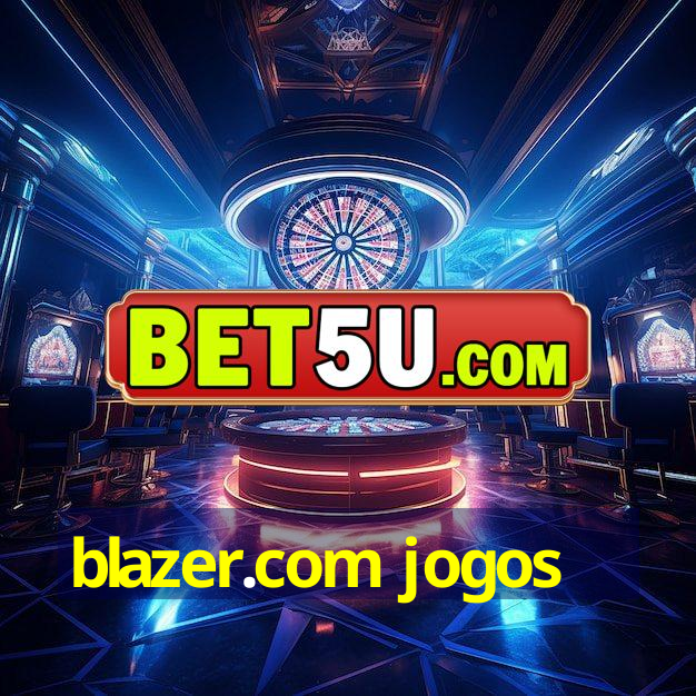 blazer.com jogos