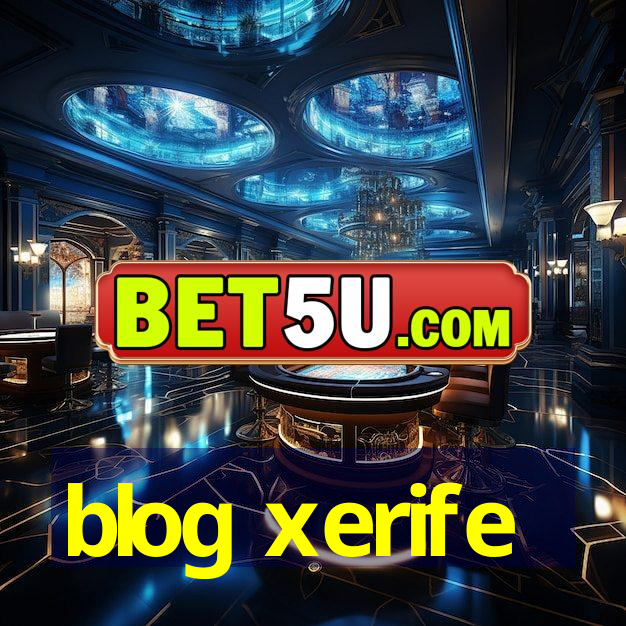 blog xerife