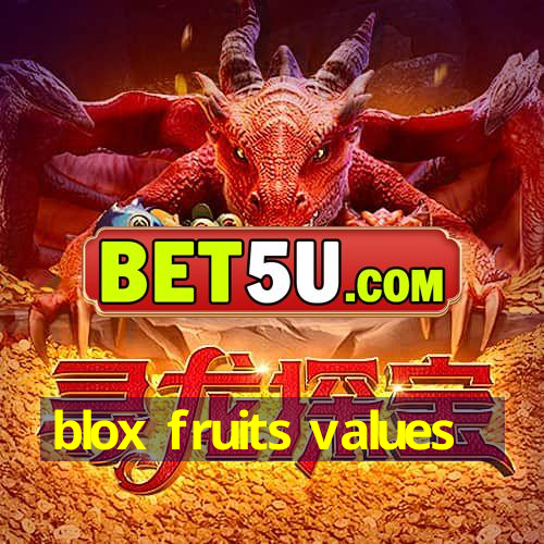 blox fruits values