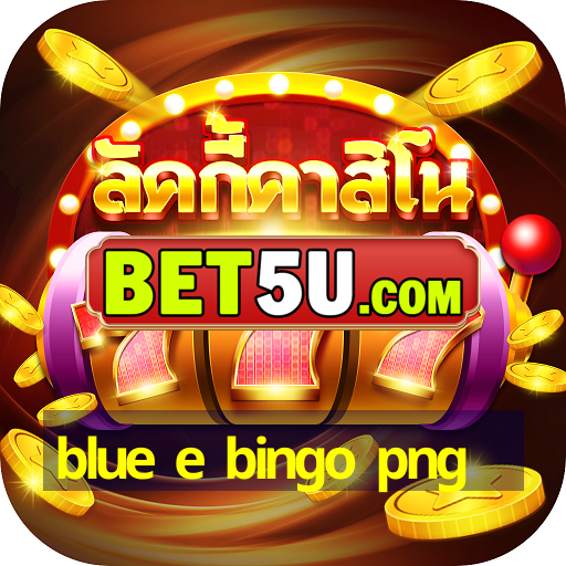 blue e bingo png