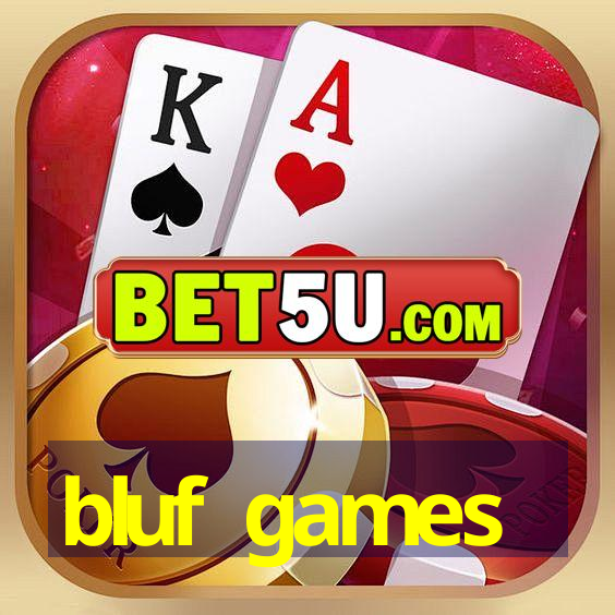 bluf games